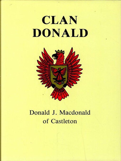 Title details for Clan Donald by Donald J. Macdonald - Available